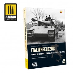 ITALIENFELDZUG. Carros de Combate y Vehículos Alemanes 1943-1945 Vol. 2