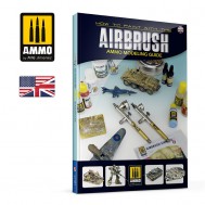 AMMO Modeling Guide – How to Paint with the Airbrush (English)