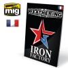 The Weathering Special: IRON FACTORY (Français)
